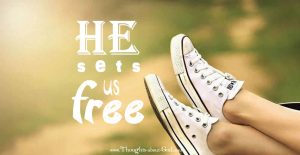 devotional on Jesus setting us free